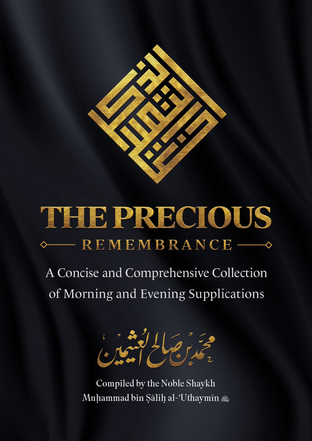 The Precious Remembrance — Morning & Evening Adhʼkār