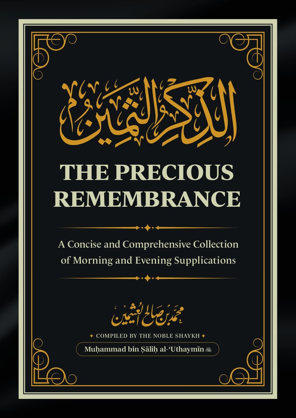 The Precious Remembrance — Morning & Evening Adhkār